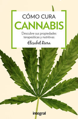 CÓMO CURA. CANNABIS