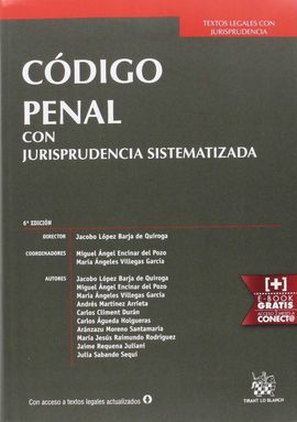CÓDIGO PENAL CON JURISPRUDENCIA SISTEMATIZADA (6º EDI. )