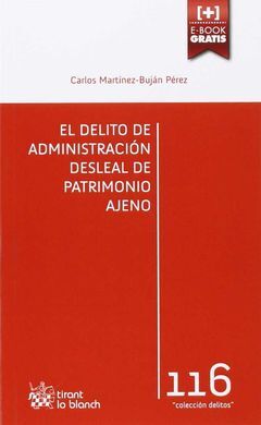 EL DELITO DE ADMINISTRACIÓN DESLEAL DE PATRIMONIO AJENO