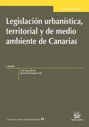 LEGISLACIÓN URBANÍSTICA, TERRITORIAL Y DE MEDIO AMBIENTE DE CANARIAS