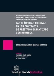 LAS CLÁUSULAS ABUSIVAS EN LOS CONTRATOS DE PRÉSTAMO GARANTIZADO CON HIPOTECA