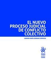 EL NUEVO PROCESO JUDICIAL DE CONFLICTO COLECTIVO