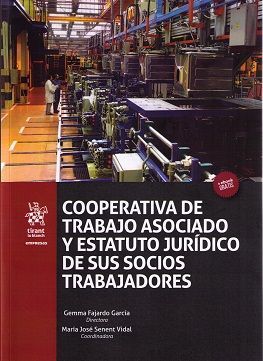 COOPERATIVA DE TRABAJO ASOCIADO Y ESTATUTO JURÍDICO DE SUS SOCIOS TRABAJADORES