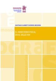 EL MINISTERIO FISCAL EN EL SIGLO XXI