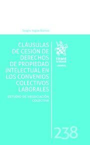 CLÁUSULAS DE CESIÓN DE DERECHO DE PROPIEDAD INTELECTUAL EN LOS