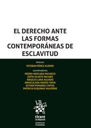 EL DERECHO ANTE LAS FORMAS CONTEMPORANEAS DE ESCLAVITUD