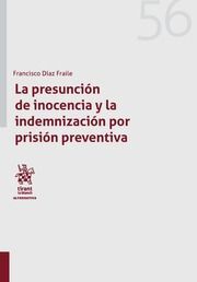LA PRESUNCIÓN DE INOCENCIA Y LA INDEMNIZACIÓN POR PRISION PREVENTIVA