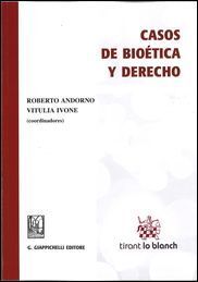 CASOS DE BIOÉTICA Y DERECHO