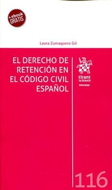 EL DERECHO DE RETENCION EN EL CÓDIGO CIVIL ESPAÑOL