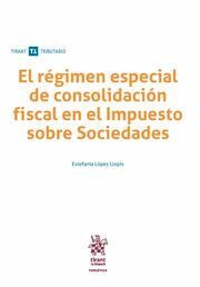 EL REGIMEN ESPECIAL DE CONSOLIDACION FISCAL EN EL IMPUESTO SOBRE SOCIEDADES