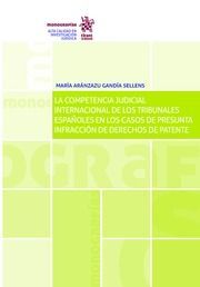 LA COMPETENCIA JUDICIAL INTERNACIONAL DE LOS TRUBUNALES ESPAÑOLES