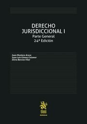 DERECHO JURISDICCIONAL I. PARTE GENERAL. 24ª ED.  2016