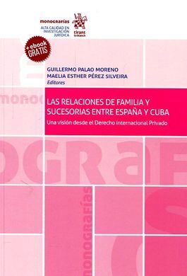 LAS RELACIONES DE FAMILIA Y SUCESORIAS ENTRE ESPAÑA Y CUBA