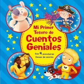 MI PRIMER TESORO DE HISTORIAS GENIALES