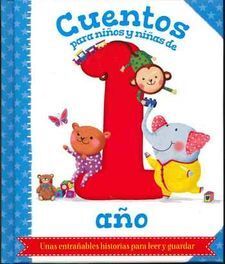 CUENTOS PARA NIÑOS Y NIÑAS DE 1 AÑO