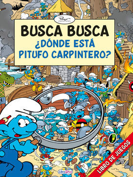 BUSCA BUSCA ¿DONDE ESTA PITUFO CARPINTERO?