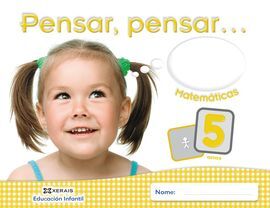 PENSAR, PENSAR... MATEMÁTICAS - 5 ANOS