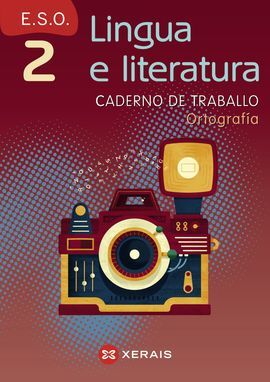 LINGUA E LITERATURA - 2º ESO - CADERNO DE ORTOGRAFÍA