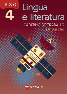 LINGUA E LITERATURA - 4º ESO - CADERNO DE ORTOGRAFÍA