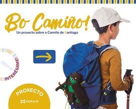 BO CAMIÑO! PROXECTO O CAMIÑO DE SANTIAGO