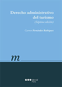 DERECHO ADMINISTRATIVO DEL TURISMO (7ª ED.)