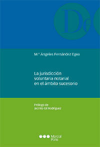 LA JURISDICCION VOLUNTARIA NOTARIAL EN EL AMBITO SUCESORIO