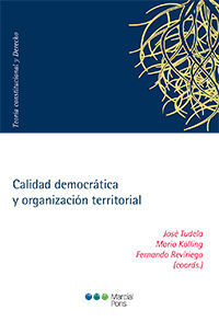 CALIDAD DEMOCRATICA Y ORGANIZACION TERRITORIAL