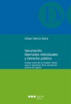 VACUNACIÓN, LIBERTADES INDIVIDUALES Y DERECHO PÚBL