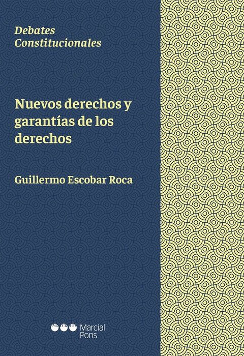 NUEVOS DERECHOS Y GARANTIAS DE LOS DERECHOS
