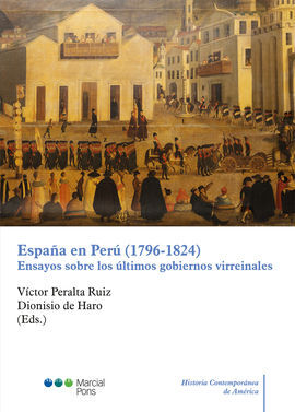 ESPAÑA EN PERÚ (1796-1824)