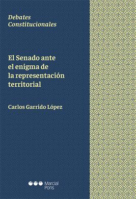 SENADO ANTE EL ENIGMA DE LA REPRESENTACIÓN TERRITORIAL