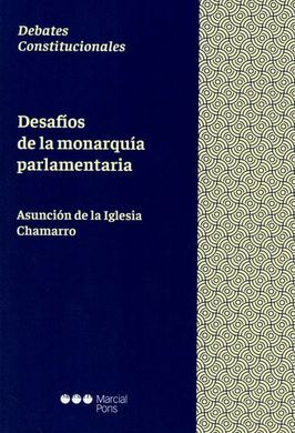 DESAFIOS DE LA MONARQUIA PARLAMENTARIA