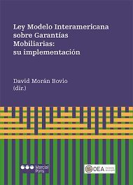 LEY MODELO INTERAMERICANA SOBRE GARANTÍAS MOBILIAR