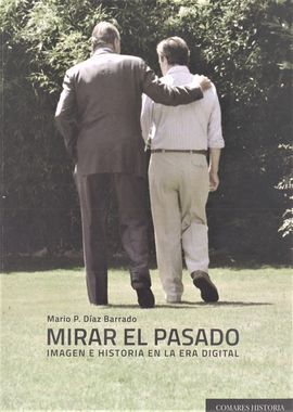 MIRAR EL PASADO.