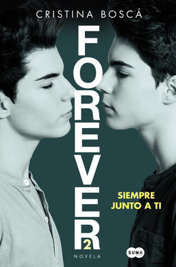 FOREVER 2. SIEMPRE JUNTO A TI