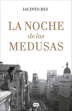 LA NOCHE DE LAS MEDUSAS