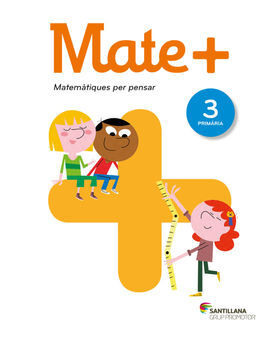 MATE+ MATEMATIQUES PER PENSAR - 3º ED. PRIM.