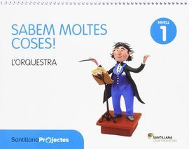 SABEM MOLTES COSES - NIVELL 1: L'ORQUESTRA