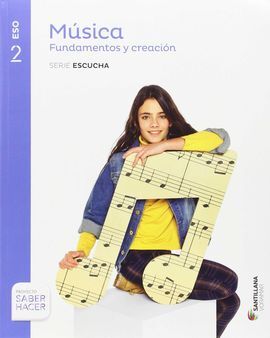 MUSICA - SERIE ESCUCHA - 2º ESO - SABER HACER