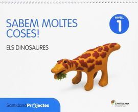 SABEM MOLTES COSES - NIVELL 1: ELS DINOSAURES