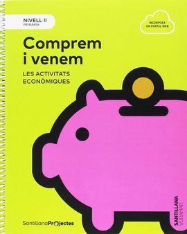 NIVELL II PRI COMPREM I VENEM. LES ACTIVITATS ECONOMIQUES