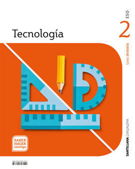 TECNOLOGIA SERIE INVENTA 2 ESO SABER HACER CONTIGO