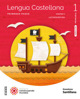 LENGUA PRIMEROS PASOS PAUTA 1 PRIMARIA CONSTRUYENDO MUNDO