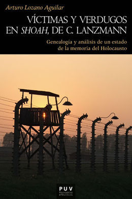 VICTIMAS Y VERDUGOS EN SHOAH DE C. LANZMANN