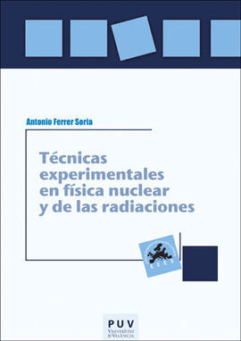 TECNICAS EXPERIMENTALES EN FISICA NUCLEAR Y DE LAS