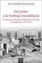 DEL PISITO A LA BURBUJA INMOBILIARIA /LA HERENCIA