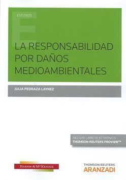 LA RESPONSABILIDAD POR DAÑOS MEDIOAMBIENTALES