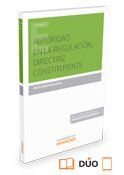 AUTORIDAD EN LA REGULACIÓN, DIRECTRIZ CONSTITUYENTE