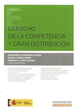 DERECHO DE LA COMPETENCIA Y GRAN DISTRIBUCION