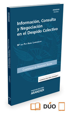 INFORMACIÓN, CONSULTA Y NEGOCIACIÓN EN EL DESPIDO COLECTIVO (PAPEL+E-BOOK)